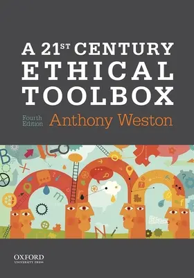 Ein ethischer Werkzeugkasten für das 21. - A 21st Century Ethical Toolbox