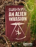 Überleben einer Alien-Invasion - Surviving an Alien Invasion