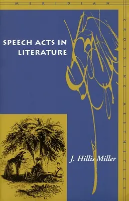 Sprechakte in der Literatur - Speech Acts in Literature