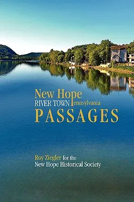 New Hope, Pennsylvania: Flussstadt-Passagen - New Hope, Pennsylvania: River Town Passages