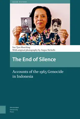 Das Ende des Schweigens: Berichte über den Völkermord von 1965 in Indonesien - The End of Silence: Accounts of the 1965 Genocide in Indonesia