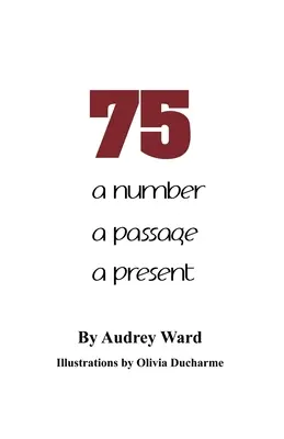 75: eine Zahl eine Passage ein Geschenk - 75: a number a passage a present