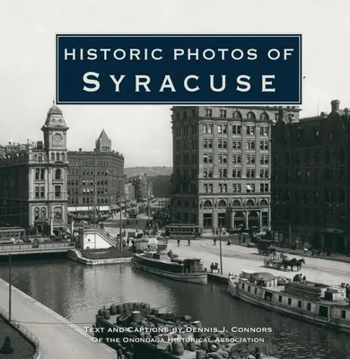 Historische Fotos von Syracuse - Historic Photos of Syracuse
