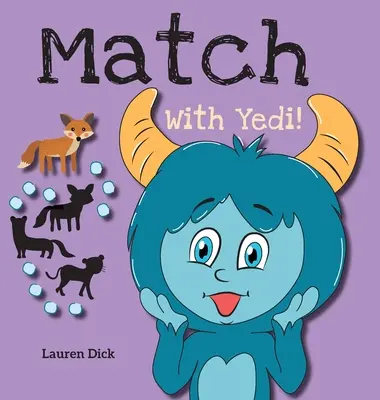 Match With Yedi!: (Alter 3-5) Üben mit Yedi! (Zuordnen, Schattenbilder, 20 Tiere) - Match With Yedi!: (Ages 3-5) Practice With Yedi! (Matching, Shadow Images, 20 Animals)