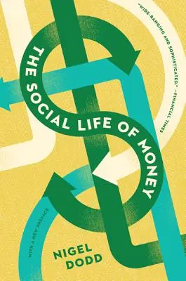 Das soziale Leben des Geldes - The Social Life of Money