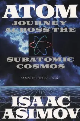 Atom: Eine Reise durch den subatomaren Kosmos - Atom: Journey Across the Subatomic Cosmos