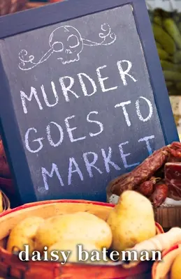 Mord geht auf den Markt - Murder Goes to Market