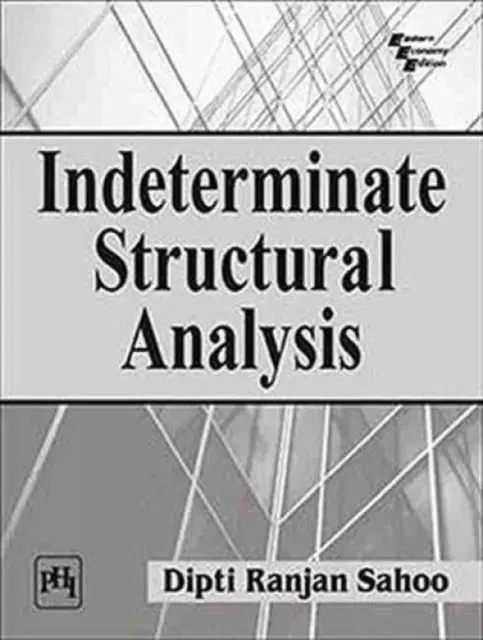 Unbestimmte Strukturanalyse - Indeterminate Structural Analysis