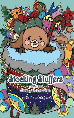 Stocking Stuffers Travel Size Malbuch für Erwachsene: 5x8 Adult Coloring Book of Stockings full of Cute Baby Animals With Christmas and Holiday Desi - Stocking Stuffers Travel Size Coloring Book for Adults: 5x8 Adult Coloring Book of Stockings full of Cute Baby Animals With Christmas and Holiday Desi
