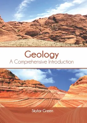 Geologie: Eine umfassende Einführung - Geology: A Comprehensive Introduction