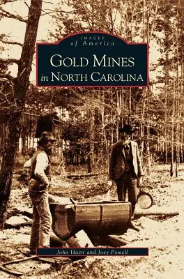 Goldminen in North Carolina - Gold Mines in North Carolina