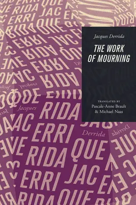 Die Arbeit des Trauerns - The Work of Mourning