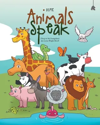 Tiere sprechen (Dime (Deep in My Evangelism)) - Animals Speak (Dime (Deep in My Evangelism))