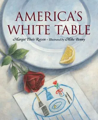 Amerikas weißer Tisch - America's White Table