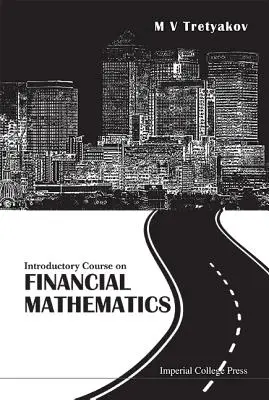 Einführungskurs in die Finanzmathematik - Introductory Course on Financial Mathematics