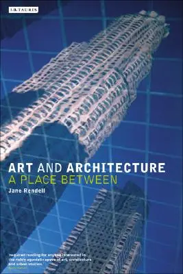 Kunst und Architektur: Ein Ort dazwischen - Art and Architecture: A Place Between