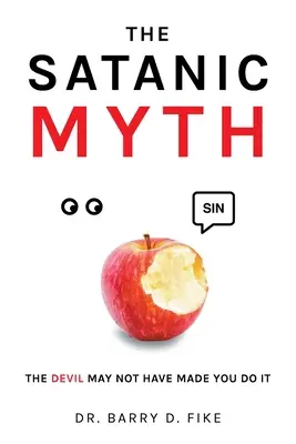 Der satanische Mythos: Der Teufel hat dich vielleicht nicht dazu gezwungen! - The Satanic Myth: The Devil May Not Have Made You Do It!
