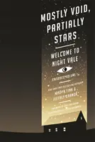 Größtenteils Leere, teilweise Sterne: Willkommen in Night Vale Episoden, Band 1 - Mostly Void, Partially Stars: Welcome to Night Vale Episodes, Volume 1