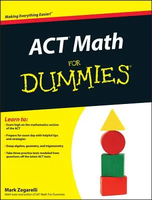 ACT Mathematik für Dummies - ACT Math For Dummies