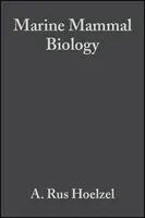 Biologie der Meeressäuger: Ein evolutionärer Ansatz - Marine Mammal Biology: An Evolutionary Approach