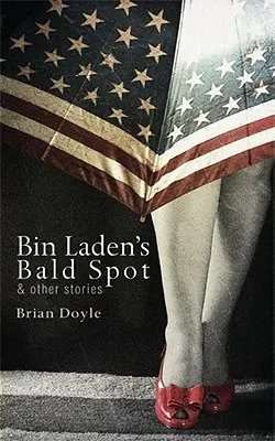 Bin Ladens kahle Stelle: & andere Geschichten: & andere Geschichten - Bin Laden's Bald Spot: & Other Stories: & Other Stories