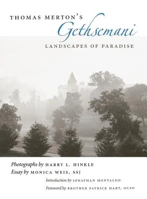 Gethsemani von Thomas Merton: Landschaften des Paradieses - Thomas Merton's Gethsemani: Landscapes of Paradise