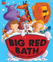 Das große rote Bad - Big Red Bath