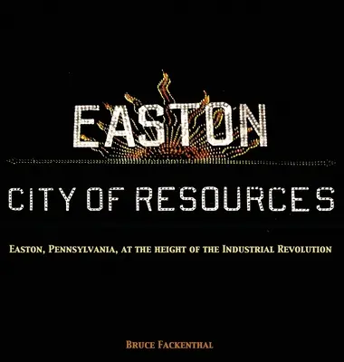 Easton: Stadt der Ressourcen - Easton: City of Resources