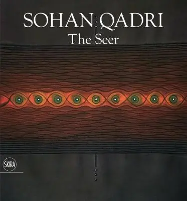 Sohan Qadri: Der Seher - Sohan Qadri: The Seer