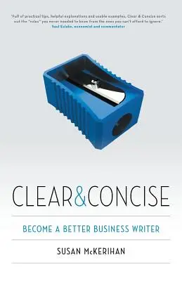 Klar und prägnant: Werden Sie ein besserer Geschäftsautor - Clear & Concise: Become a better business writer