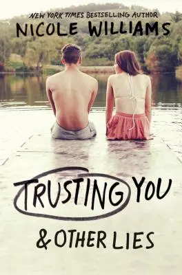 Dir vertrauen & andere Lügen - Trusting You & Other Lies