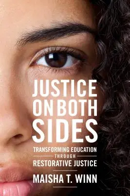 Gerechtigkeit auf beiden Seiten: Bildungswandel durch restaurative Gerechtigkeit - Justice on Both Sides: Transforming Education Through Restorative Justice