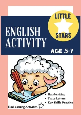 Englisch Aktivität Alter 5-7: Spaß, komplette Trace Letters Alphabet Basics Workbook - 98 Seiten, Kindergarten bis Klasse 1, Handschrift, Färbung, zählen - English Activity Age 5-7: Fun, Complete Trace Letters Alphabet Basics Workbook - 98 Pages, Kindergarten to Grade 1, Handwriting, Coloring, Count