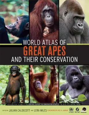 Weltatlas der Menschenaffen und ihrer Erhaltung - World Atlas of Great Apes and Their Conservation