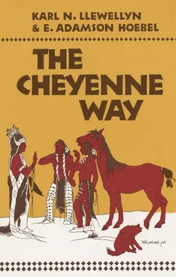 Der Cheyenne-Weg - The Cheyenne Way