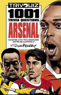 Trivquiz Arsenal: 1001 Trivia-Fragen - Trivquiz Arsenal: 1001 Trivia Questions