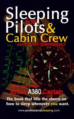 Schlafen für Piloten und Kabinenpersonal (und andere Schlaflose) - Sleeping For Pilots & Cabin Crew (And Other Insomniacs)