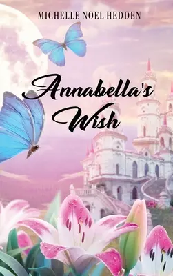 Annabellas Wunsch - Annabella's Wish