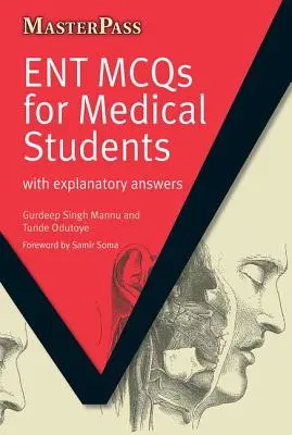 Ent McQs für Medizinstudenten: Mit erklärenden Antworten - Ent McQs for Medical Students: With Explanatory Answers