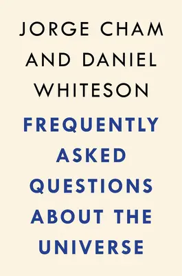 Häufig gestellte Fragen über das Universum - Frequently Asked Questions about the Universe