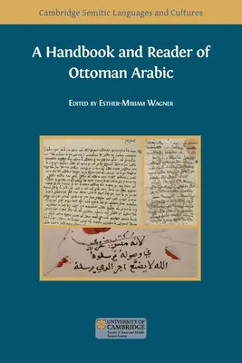Ein Handbuch und Lesebuch des osmanischen Arabisch - A Handbook and Reader of Ottoman Arabic