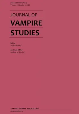 Zeitschrift für Vampirstudien: Bd. 2, Nr. 1 (2021) - Journal of Vampire Studies: Vol. 2, No. 1 (2021)