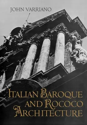 Italienische Barock- und Rokokoarchitektur - Italian Baroque and Rococo Architecture