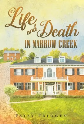 Leben und Tod in Narrow Creek - Life and Death in Narrow Creek