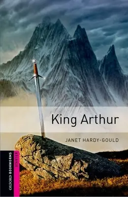 Oxford Bookworms Library: König Artus - Oxford Bookworms Library: King Arthur