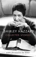 Gesammelte Geschichten von Shirley Hazzard - Collected Stories of Shirley Hazzard