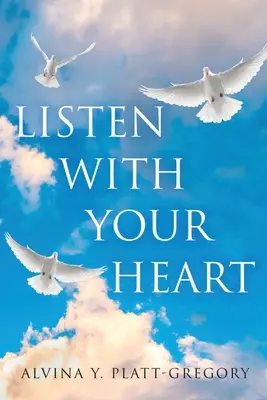 Höre mit deinem Herzen - Listen With Your Heart