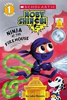 Ninja in der Feuerwache (Moby Shinobi: Scholastic Reader, Stufe 1) - Ninja at the Firehouse (Moby Shinobi: Scholastic Reader, Level 1)