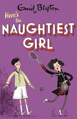 Hier ist das frechste Mädchen: Buch 4 - Here's the Naughtiest Girl: Book 4