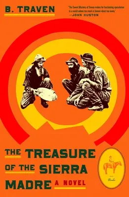 Der Schatz der Sierra Madre - The Treasure of the Sierra Madre